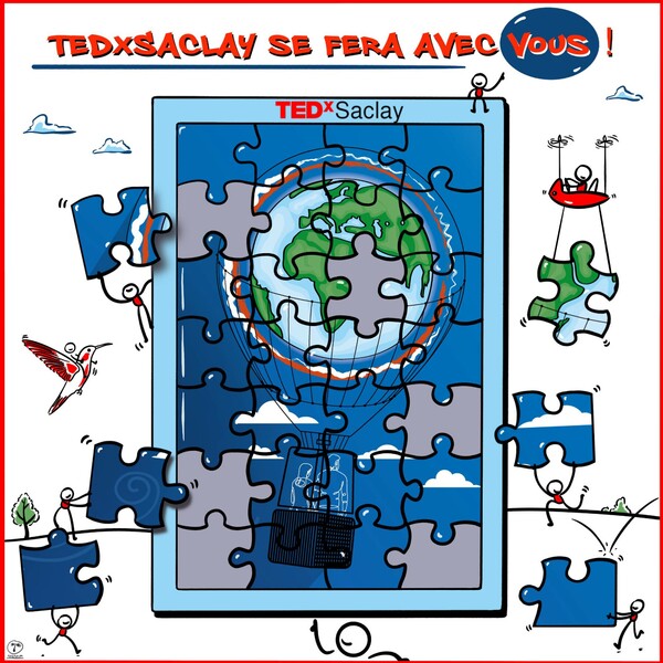 Chaque pi&egrave;ce du puzzle compte. Le TEDx Saclay se fera avec vous.